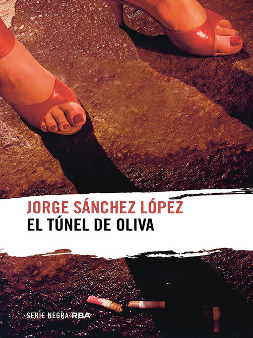Title details for El túnel de Oliva by Jorge Sánchez López - Available
